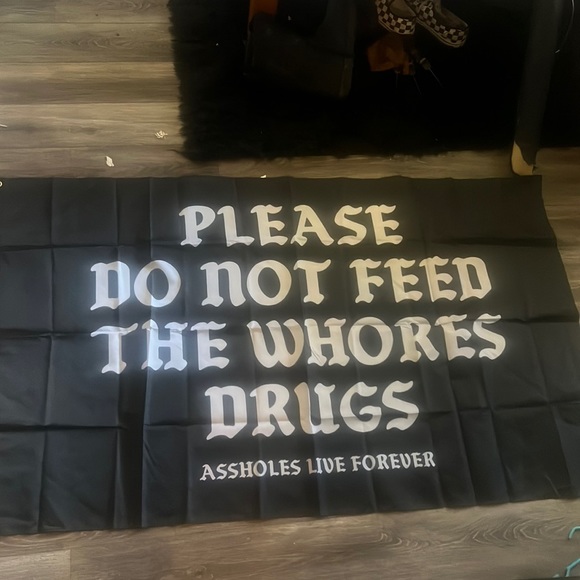 Assholes live forever flag Linda Finegold please do not feed the whores drugs - Picture 1 of 3
